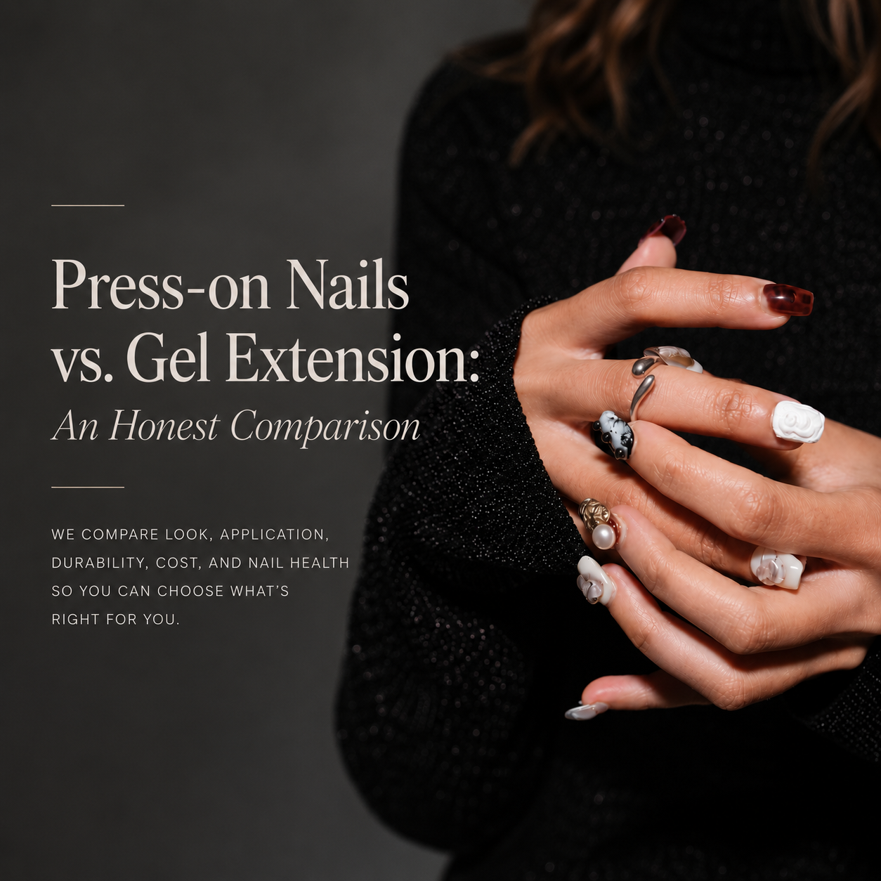 Press-On Nails vs. Gel Extensions: An Honest Comparison